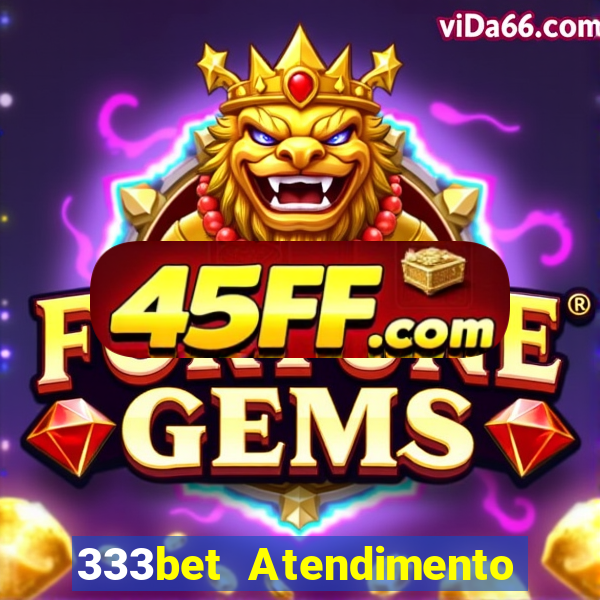 333bet Atendimento ao Cliente
